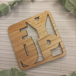 Wooden Laser Cut Coaster -  Ey Up - Yorkshire Sayings - Fred & Bo