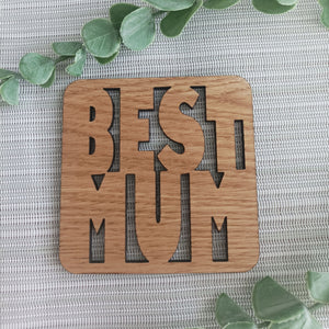 Wooden Laser Cut Coaster - Best Mum - Mother's Day - Fred & Bo