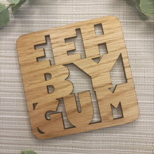 Load image into Gallery viewer, Wooden Laser Cut Coaster -  Eeh By Gum - Yorkshire Sayings - Fred &amp; Bo
