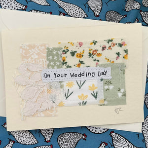 Greetings Card - On Your Wedding Day - Fabric Collage Card - Quirky Threads Art