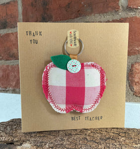 Fabric Apple Keyring And Card - Thank You Best Teacher - Quirky Threads Art