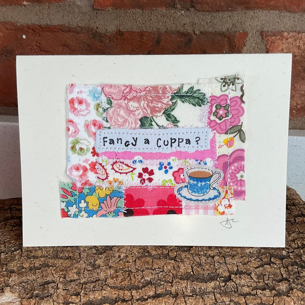 Greetings Card - Fancy A Cuppa? - Fabric Collage Card - Quirky Threads Art