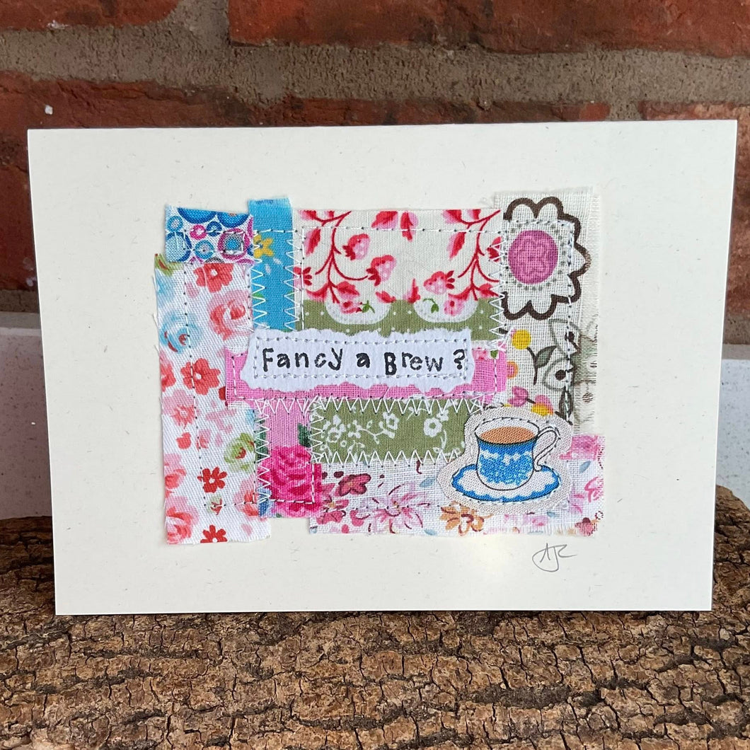 Greetings Card - Fancy A Brew - Fabric Collage Card - Quirky Threads Art