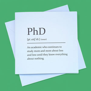 Sarcastic Dictionary Definition Card - PhD - The Crafty Little Fox