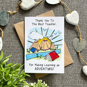 Thank you For Making Learning an Adventure - Thank you Teacher - Greetings Card - HD Designs