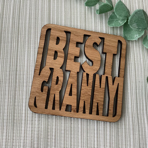 Wooden Laser Cut Coaster - Best Granny - Grandma Gift - Fred & Bo