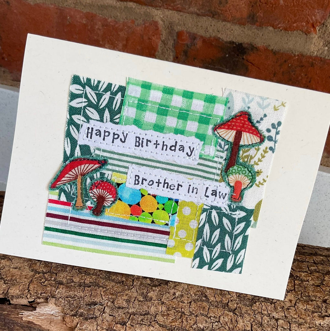 Greetings Card - Happy Birthday Brother-in-Law - Fabric Collage Card - Quirky Threads Art