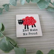 Load image into Gallery viewer, Magnets - Yorkshire Sheep - Yorkshire Puns and Sayings - Fred &amp; Bo
