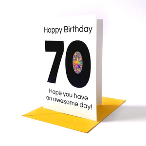 Happy 70th Birthday, hope you have an awesome day! - Greetings card - Life is Better in Colour