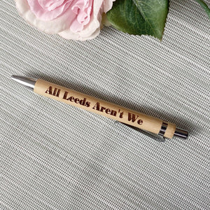 Engraved Bamboo Pen - All Leeds Aren't We - Leeds United - Fred & Bo