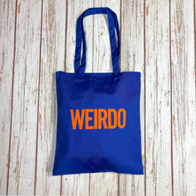 Load image into Gallery viewer, Tote Bag - Weirdo - Organic cotton - various colours - 44 Ideas
