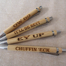 Load image into Gallery viewer, Engraved Bamboo Pens - Yorkshire Sayings - Lots to choose - Fred &amp; Bo
