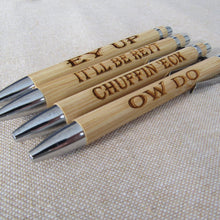 Load image into Gallery viewer, Engraved Bamboo Pens - Yorkshire Sayings - Lots to choose - Fred &amp; Bo
