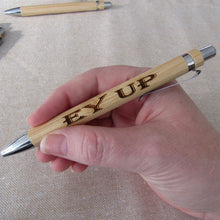 Load image into Gallery viewer, Engraved Bamboo Pens - Yorkshire Sayings - Lots to choose - Fred &amp; Bo

