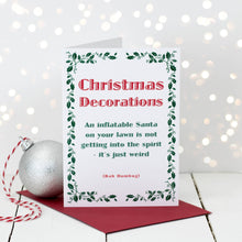 Load image into Gallery viewer, Cheeky Christmas Card - Christmas Decorations / Weird - Coulson Macleod
