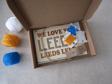 Load image into Gallery viewer, DIY Embroidery Kit- We Love You Leeds, Leeds, Leeds - Fred &amp; Bo - Yorkshire Gifts
