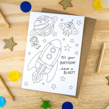 Load image into Gallery viewer, Colour In Keepsake Greetings Card - It’s Your Birthday, Have a Blast! Colour Your Own Space Card - Let's Make &amp; Do
