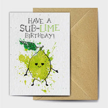 Load image into Gallery viewer, Wildflower Seed Paper Plantable Greetings Card - Have a Sub-Lime Birthday - Food Puns - The Seed Card Company
