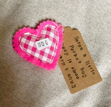 Load image into Gallery viewer, Pocket Hug - Fabric Heart Hugs with lots of sayings - Quirky Threads Art
