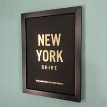 Load image into Gallery viewer, New York Shire - If tha can mek it ere, tha can mek it anywier - A4 Print - Gold Foil - JAM Artworks
