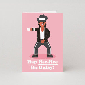 Hap Hee-Hee Birthday Card - Michael Jackson Greeting Card - Studio Boketto
