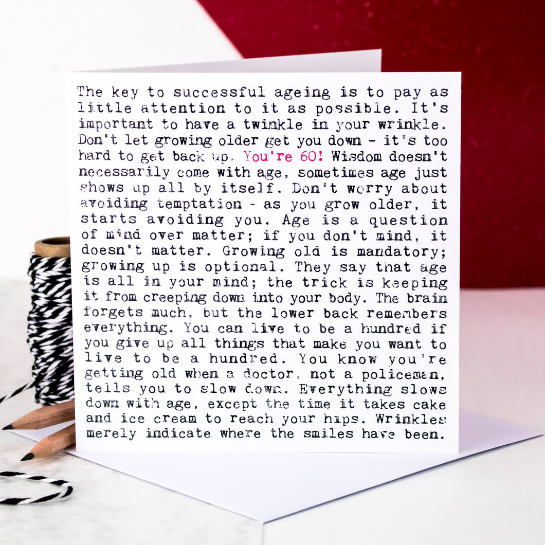 60th Birthday Card - Funny Ageing Quotes - You're 60! Greetings Card - Coulson Macleod