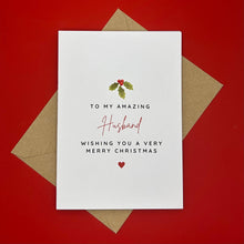 Load image into Gallery viewer, Husband Christmas Card - To my Amazing Husband - Swale Studios
