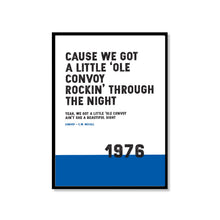 Load image into Gallery viewer, Song Lyrics Print - Convoy - CW McCall - 1976 - JAM Artworks
