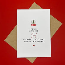 Load image into Gallery viewer, Dad Christmas Card - To an Amazing Dad - Swale Studios
