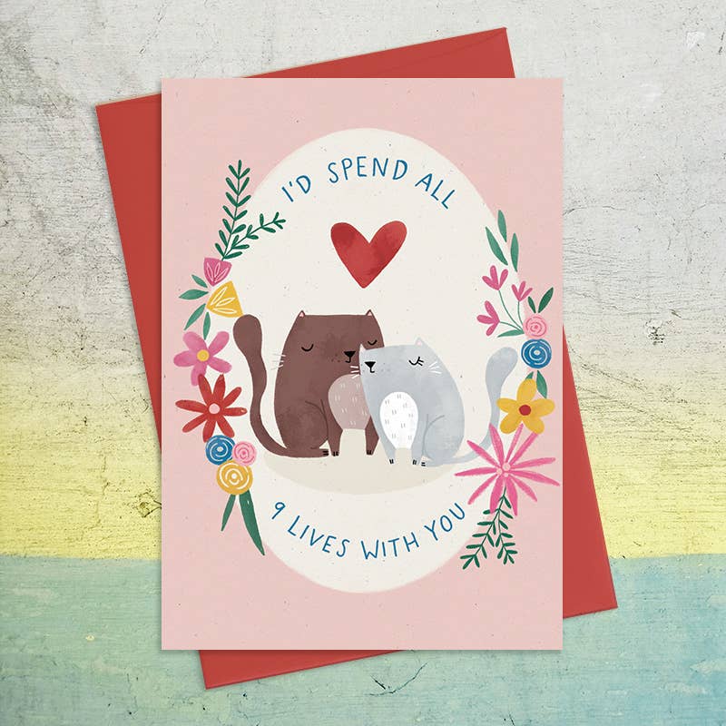 I'd Spend All 9 Lives With You - Greetings Card - Valentines / Anniversary / Love - Cat Lovers - Dandelion Stationery