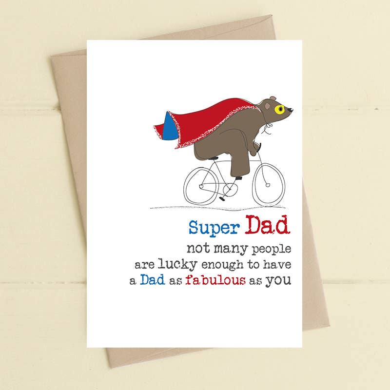 Super Dad - Greetings Card - Fathers Day - Dad Birthday - Dandelion Stationery