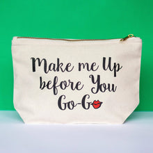 Load image into Gallery viewer, 'Make Me Up Before You Go-Go' Make Up Bag - Wham inspired puns - Cosmetic Bag - Of Lime &amp; Lemons
