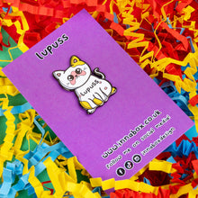 Load image into Gallery viewer, Lupuss Cat Enamel Pin - Lupus - Invisible Illness Club - Innabox
