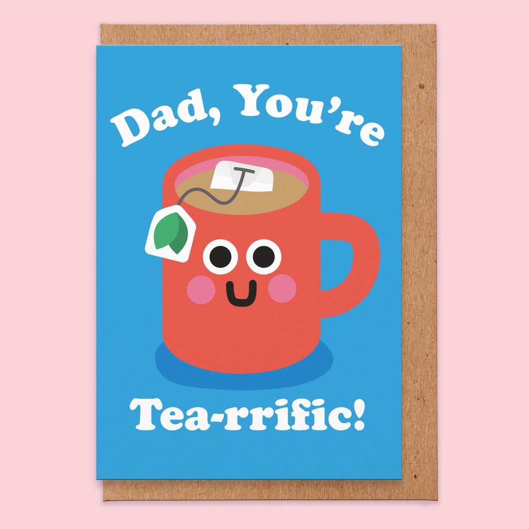 Dad, You're Tea-rrific - Father's Day / Birthday Card - Studio Boketto