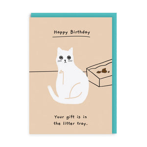 Your Gift Is In The Litter Tray - Birthday Card - OHHDeer - straight talking cards