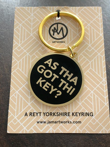 Yorkshire Keyrings - As tha seen mi keys / As tha got thi key / Thas a reyt gud driver - Yorkshire Sayings for your Keys - JAM Artworks