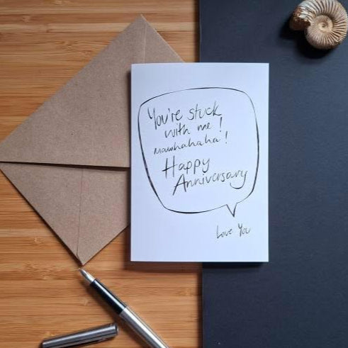 Greetings Card - Happy Anniversary - You're Stuck with Me! - Christopher Walster