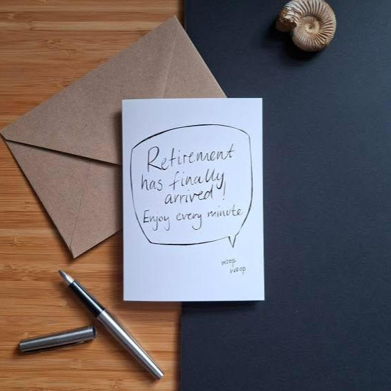 Greetings Card - Retirement has finally arrived - Christopher Walster