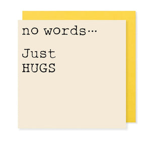 No words...Just Hugs - Mini positivity Card - Hello Sweetie