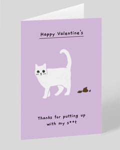 Thanks For Putting Up With My Sxxt -  Funny Valentines Card -OHHDeer
