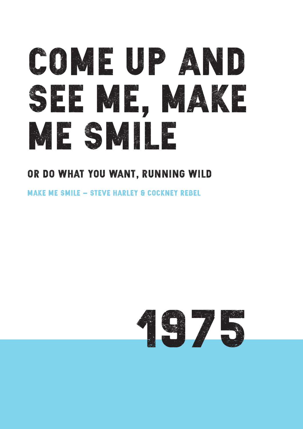 Song Lyrics Print - Make Me Smile - Steve Harley/Cockney Rebel - JAM Artworks
