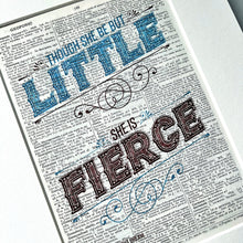 Load image into Gallery viewer, Dictionary Page Print - Though she be but little she is fierce - Midsummer Nights Dream / Shakespeare Quote - Turn the Page Design
