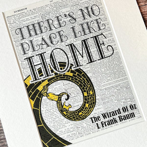 Dictionary Page Print - Theres' No Place Like Home - The Wizard of Oz Quote -Turn the Page Design