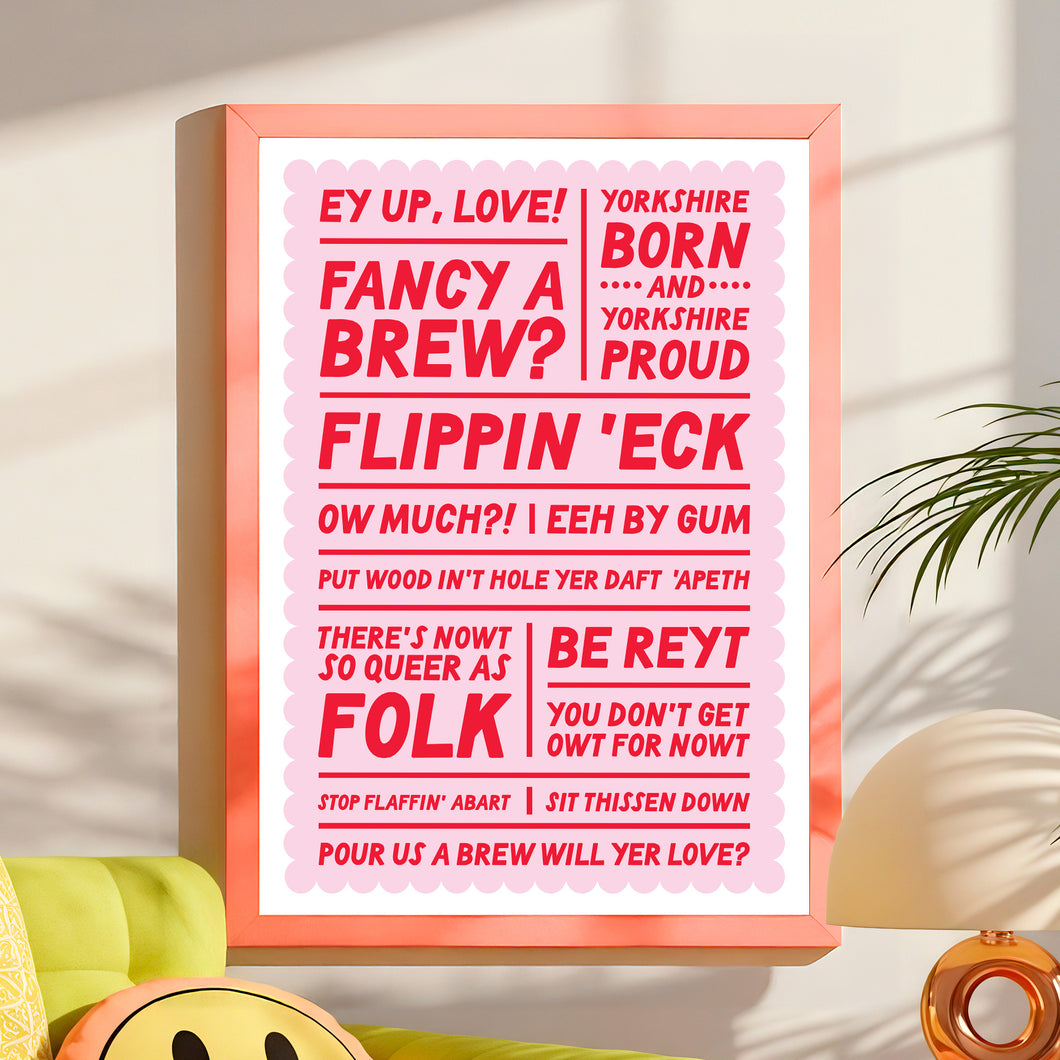 Yorkshire Sayings Print - A4 -Lots of Colours - Blush and Blossom