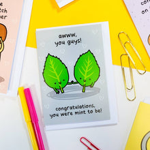 Load image into Gallery viewer, Greetings Card - Congratulations, You Were Mint To Be - Wedding / Engagement Card - The Playful Indian
