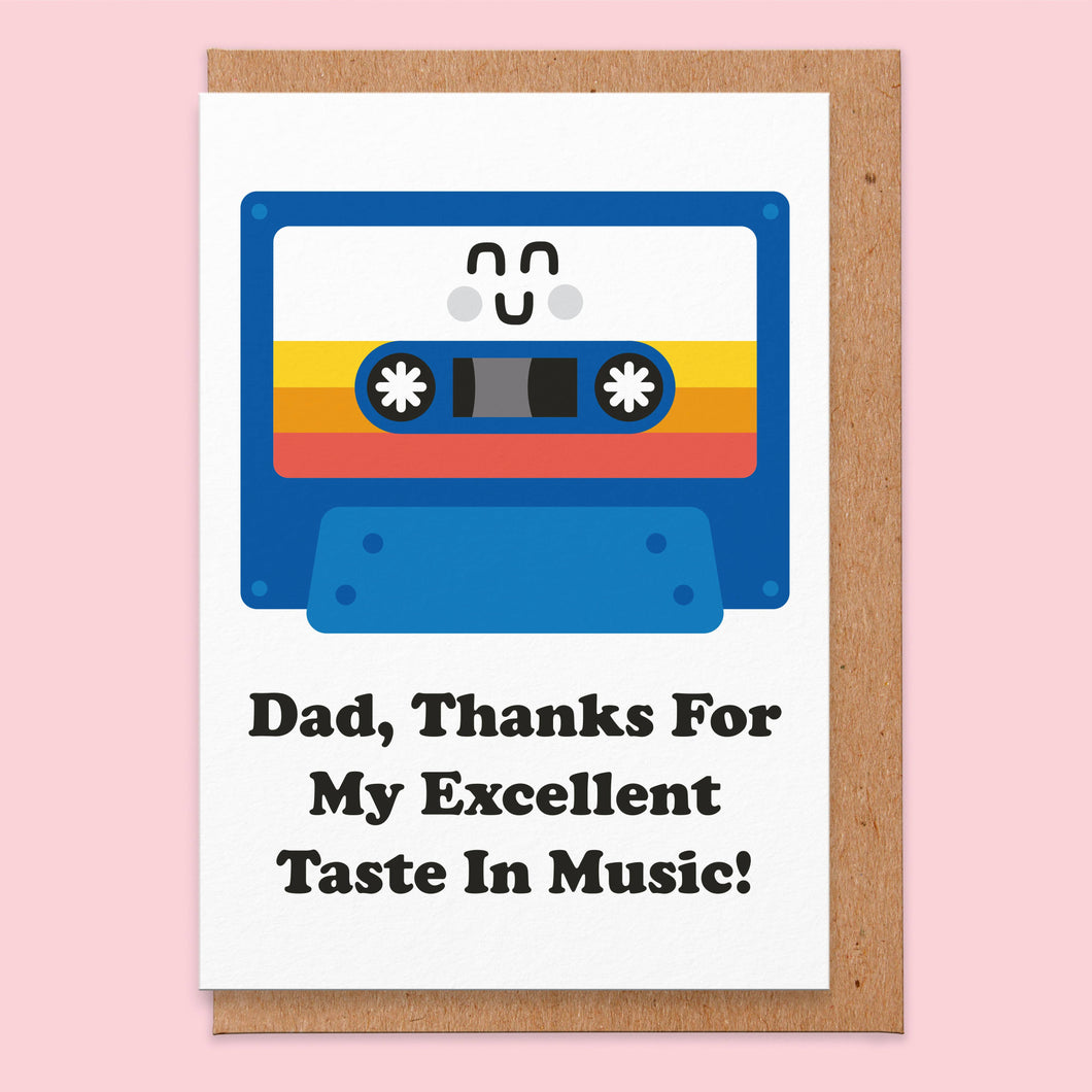 Dad, Thanks for my Excellent Taste In Music - Father's Day / Birthday Card - Studio Boketto