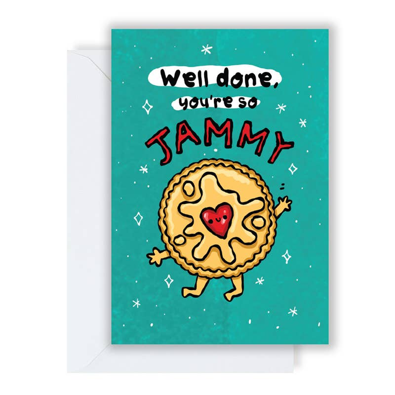 Well Done, So Jammy - Greetings Card - Congratulations - Exams - Well Done - The Playful Indian