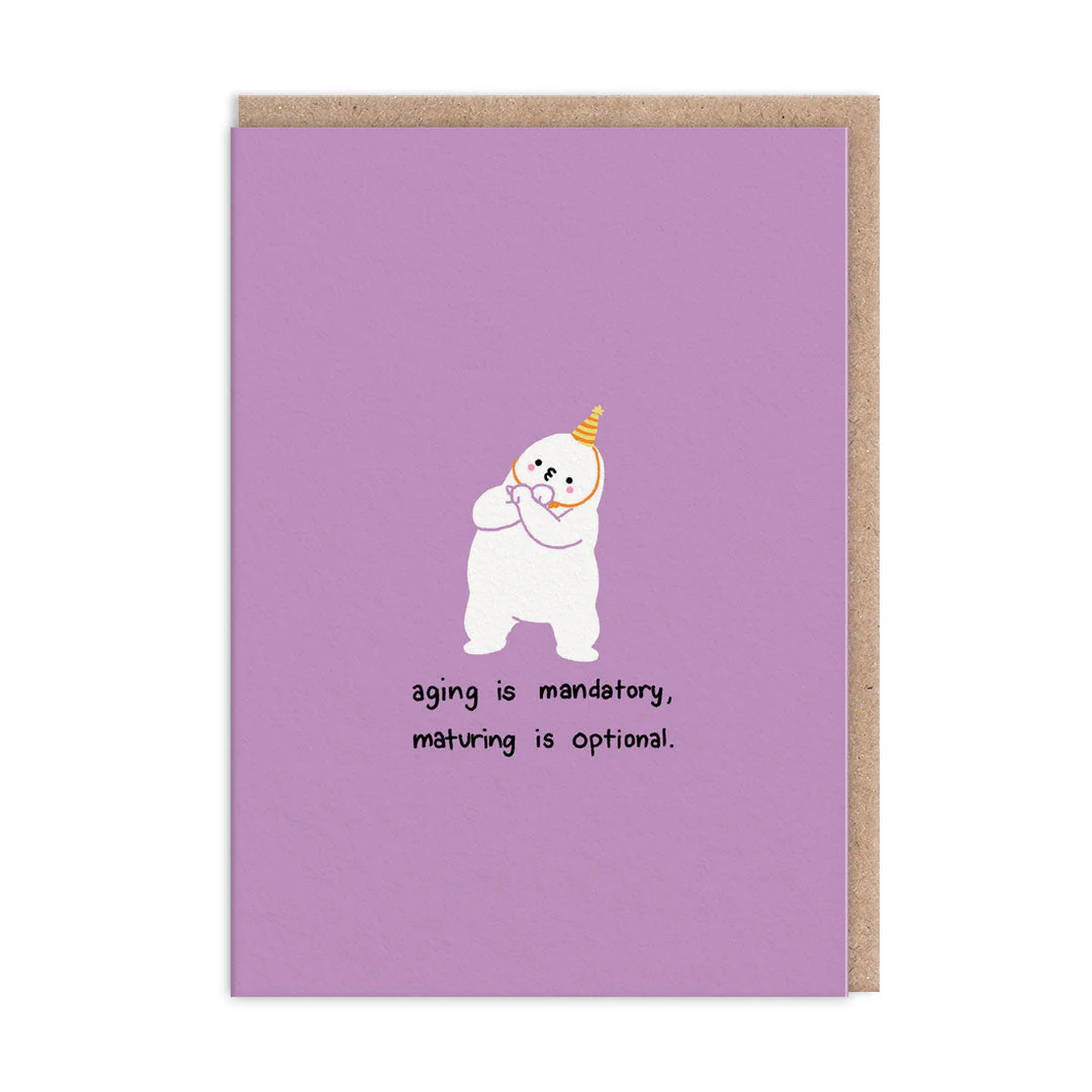 Aging is mandatrory, maturing is optional Birthday Card - Greetings card - OHHDeer