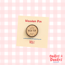 Load image into Gallery viewer, Wooden Pin - Rich Tea Biscuit Wooden Pin Badge - Oodles &amp; Doodles

