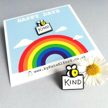 Load image into Gallery viewer, Enamel Pin - Bee Kind - Positive Pin - By Kate Elford
